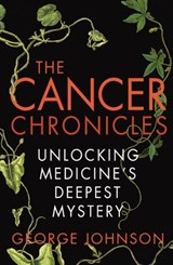 The Cancer Chronicles - George Johnson - 9781448156979