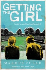 Getting the Girl - Markus Zusak - 9781448157662
