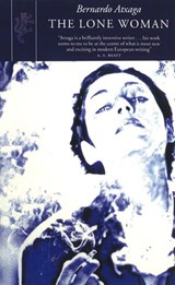 The Lone Woman - Bernardo Atxaga - 9781448162765