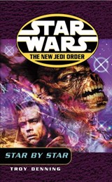 Star Wars: The New Jedi Order - Star By Star - Troy Denning - 9781448164011