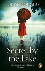 The Secret by the Lake - Louise Douglas - 9781448167180