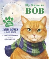 My Name is Bob - James Bowen - 9781448174126