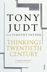 Thinking the Twentieth Century - Timothy Snyder ; Tony Judt - 9781448182596
