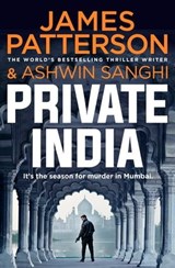 Private India - James Patterson ; Ashwin Sanghi - 9781448183821