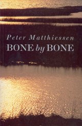 Bone by Bone - Peter Matthiessen - 9781448190614