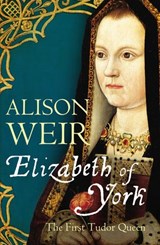 Elizabeth of York - Alison Weir - 9781448191383