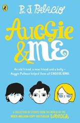Auggie & Me: Three Wonder Stories - R. J. Palacio - 9781448197286