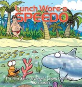 Lunch Wore a Speedo: The Nineteenth Sherman's Lagoon Collection Volume 19