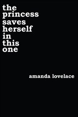 the princess saves herself in this one - Amanda Lovelace - 9781449486440