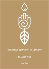 Planting Gardens in Graves II - r.h. Sin - 9781449497170