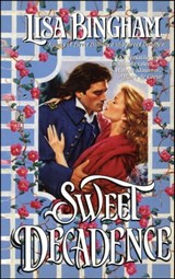 Sweet Decadence - Lisa Bingham - 9781451604627