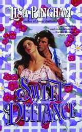 Sweet Defiance - Lisa Bingham - 9781451604634