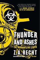 Thunder and Ashes - Z.A. Recht - 9781451610147
