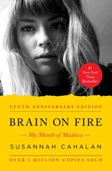 Brain on Fire (10th Anniversary Edition) - Susannah Cahalan - 9781451621389