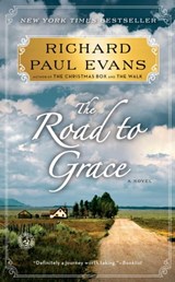 The Road to Grace - Richard Paul Evans - 9781451628333