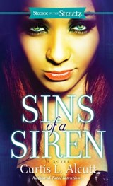 Sins of a Siren - Curtis L. Alcutt - 9781451628760