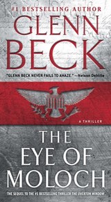 The Eye of Moloch - Glenn Beck - 9781451635850