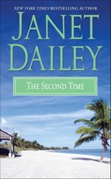 The Second Time - Janet Dailey - 9781451639780
