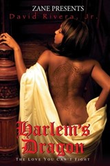 Harlem's Dragon - David Rivera Jr. - 9781451639933