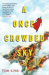 A Once Crowded Sky - Tom King - 9781451652024