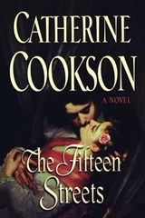 The Fifteen Streets - Catherine Cookson - 9781451656909