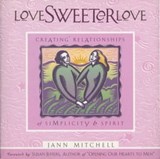 Love Sweeter Love - Jann Mitchell - 9781451663051