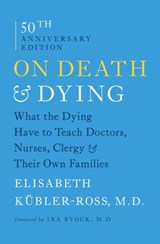 On Death and Dying - Elisabeth Kübler-Ross - 9781451664447
