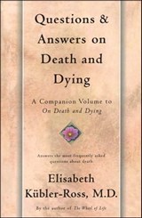 Questions and Answers on Death and Dying - Elisabeth Kübler-Ross - 9781451664461