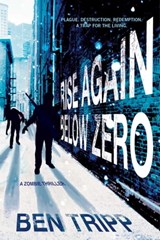 Rise Again Below Zero - Ben Tripp - 9781451668346
