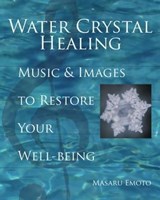 Water Crystal Healing - Masaru Emoto - 9781451669060