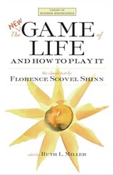 The New Game of Life and How to Play It - Florence Scovel Shinn - 9781451672848