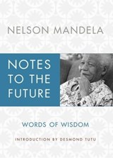 Notes to the Future - Nelson Mandela - 9781451675412