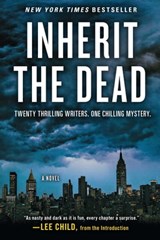 Inherit the Dead - Lee Child ; C. J. Box ; Charlaine Harris ; John Connolly ; Mary Higgins Clark - 9781451684780