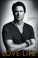 Love Life - Rob Lowe - 9781451685756