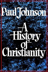 History of Christianity - Paul Johnson - 9781451688511