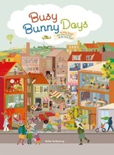 Busy Bunny Days - Britta Teckentrup - 9781452137599
