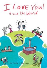 I Love You! Around the World - Ralph Lazar ; Napoleon Hill - 9781452140858