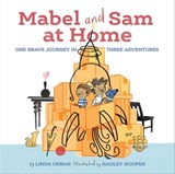 Mabel and Sam at Home - Linda Urban - 9781452143606