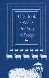 This Book Will Put You to Sleep - Chronicle Books - 9781452173795