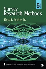 Survey Research Methods - Floyd J. Fowler - 9781452259000