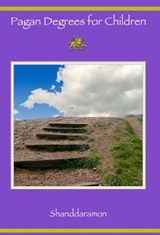 Pagan Degrees For Children - Shanddaramon - 9781452361758