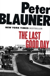 The Last Good Day - Peter Blauner - 9781453215197