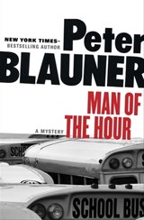 Man of the Hour - Peter Blauner - 9781453215227