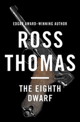 The Eighth Dwarf - Ross Thomas - 9781453228197