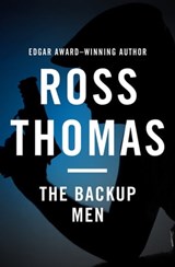The Backup Men - Ross Thomas - 9781453228210
