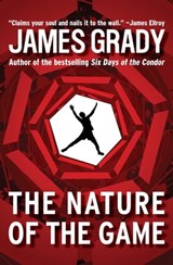 The Nature of the Game - James Grady - 9781453229248