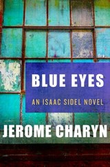 Blue Eyes - Jerome Charyn - 9781453251539
