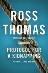 Protocol for a Kidnapping - Ross Thomas - 9781453259696