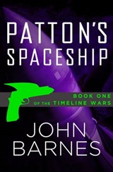 Patton's Spaceship - John Barnes - 9781453262597