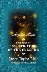 Angela's Aliens - Janet Taylor Lisle - 9781453271872